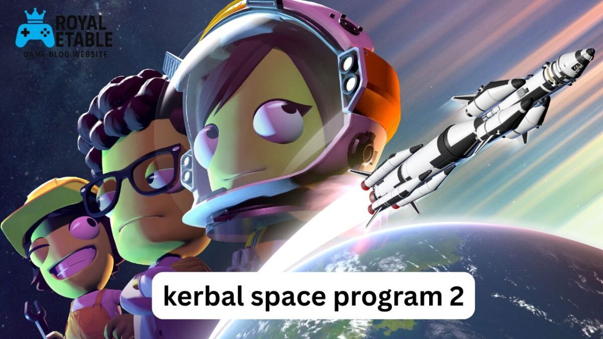 how long is Borderlands 4 Kerbal Space Program 2